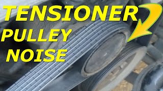 TENSIONER PULLEYBEARING NOISE HOW TO TEST AND REPLACEMENT صوت مزعج من بلية السير [upl. by Hey]