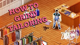 How To Grind TAILORING In PROJECT ZOMBOID [upl. by Robison]