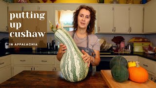 Putting up Cushaw Squash in Appalachia [upl. by Lairbag]