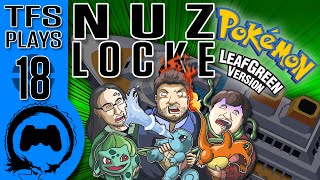 Leaf Green NUZLOCKE  18  TFS Plays TeamFourStar [upl. by Artemas]