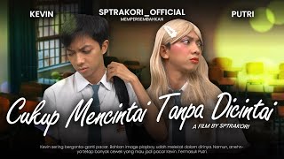 DRAMA CUKUP MENCINTAI TANPA DICINTAI😥 [upl. by Atem]