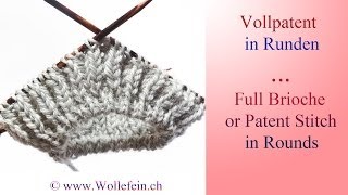 Vollpatent stricken in Runden  Full Patent or Brioche Stitch in Rounds [upl. by Syst]