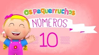 Número 10  NÚMEROS  Os Pequerruchos Almanaque [upl. by Feldt169]