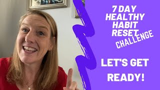 Weight Watchers  Weight Watchers  7 Day Healthy Habits Reset Challenge  Lets Get Ready [upl. by Ahsekyw]