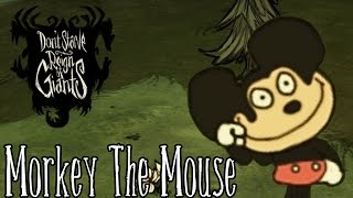 Dont StarveReign Of Giants Mokey The Mouse Mod Spotlight [upl. by Silva]