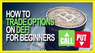 How to Trade Options on DeFi for Beginners Comprehensive Intro to Crypto Options Trading [upl. by Hsatan]