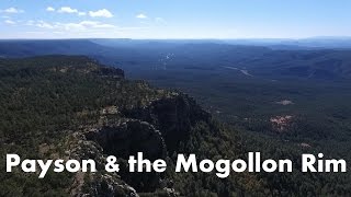 Hitting Payson amp the Mogollon Rim [upl. by Burton]