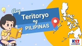 AP4 Unit 1 Aralin 3  Ang Teritoryo ng Pilipinas [upl. by Esinek]