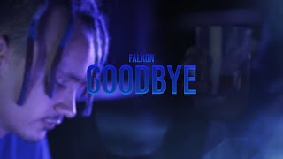 🔮Falkon  Goodbye [upl. by Rodina]