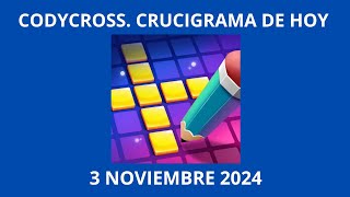 Codycross Crucigrama de Hoy 3 Noviembre 2024 [upl. by Ivo]