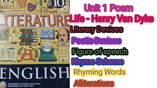 10th Unit 1 Poem Life Henry Van Dyke Poetic Devices Literary Devices Figure of Speech [upl. by Derzon]