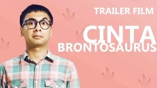 Trailer film Cinta Brontosaurus di bioskop 080513 [upl. by Alard]