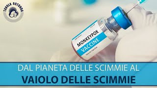 Dal pianeta delle scimmie al vaiolo delle scimmie [upl. by Estella]