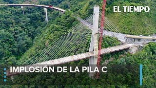 Así fue la implosión del puente Chirajara  EL TIEMPO [upl. by Hazlip656]