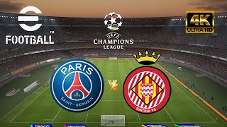 eFootball 2025  PSG vs Girona  UCL 2425 4K60 [upl. by Montfort791]