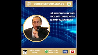 ANÁLISIS DE SENTENCIAS Y NUEVOS PRECEDENTES VINCULANTES CONSTITUCIONALES [upl. by Ahsinotna969]