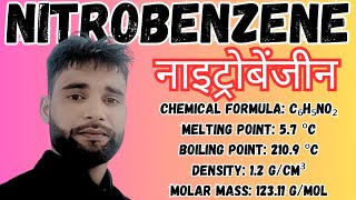 Nitrobenzene  नाइट्रोबेंजीन [upl. by Baten266]