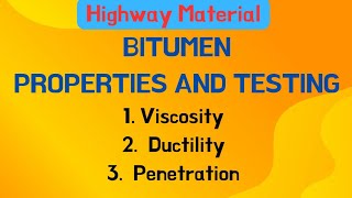 42 Properties and testing of bitumen  Penetration ductility and viscosity of bitumen  Bitumen [upl. by Hpejsoj114]