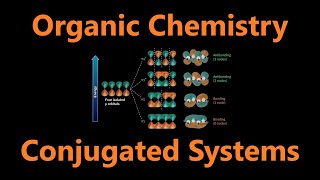 Organic Chemistry  Conjugated Systems and MO Theory [upl. by Marcie]