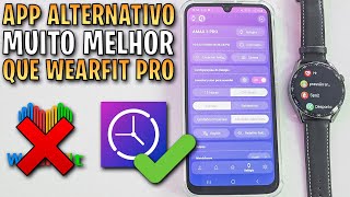 Esse App Alternativo é MUITO MELHOR que o WearFit Pro aprenda configurar e conectar seu smartwatch [upl. by Elehcor]