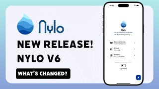 Whats new in Nylo v6  New Release [upl. by Avitzur]