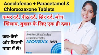 aceclofenac paracetamol and Chlorxozaxone tablets uses in hindi  Movexx MR tablet hindi  Pranjali [upl. by Oinotla]