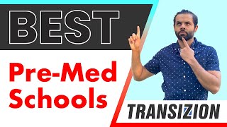 Transizion Best PreMed Schools The Future Doctors Guide [upl. by Gyatt]