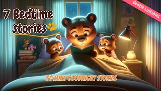 7 Goodnight Stories Collections 🔯 THE IDEAL Soothing Animal Bedtime Stories for Babies and Toddlers [upl. by Winchell360]