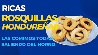 Ricas Rosquillas Hondureñas Aqui Desde La Cocina Mixta [upl. by Ahsined]