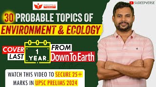 30 PROBABLE TOPICS OF ENVIRONMENT amp ECOLOGY FOR UPSC PRELIMS 2024  PRELIMS AFFAIRS  SUDEEP SIR [upl. by Everara568]