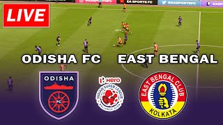 🔴Odisha FC vs East Bengal  Hero Indian Super League Match isl2024 [upl. by Aloiv]