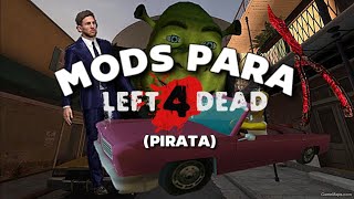 descargar MODS para LEFT 4 DEAD 2 pirata [upl. by Alexandr]