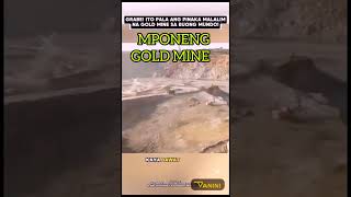 MPONENG GOLD MINE [upl. by Ittak]