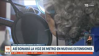 Así sonará la voz del Metro en las nuevas extensiones [upl. by Clarine]