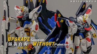 UPGRADE Your Kit WITHOUT Painting  Strike Freedom  HG  Beginner  Upgrade  Gundam  Gunplay [upl. by Alano]