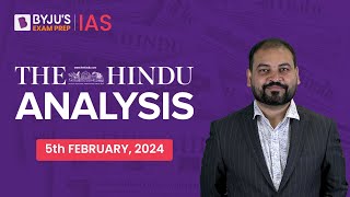 The Hindu Newspaper Analysis  5th February 2024  Current Affairs Today  UPSC Editorial Analysis [upl. by Orme654]