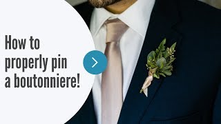 How to Pin a Boutonniere [upl. by Haye]