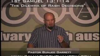 quotThe Dilemma of Rash Decisionsquot 1 Samuel 13114 [upl. by Rramel]