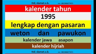 kalender 1995 lengkap pawukon  weton  pasaran kalender jawa  hijriah [upl. by Faina709]