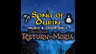 Song of Durin  Backup Choir amp Music Only  Dwarven Veneration Song Lyrics  LOTR Return to Moria [upl. by Fernandes]