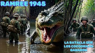 La BATALLA QUE GANARON los COCODRILOS en la SEGUNDA GUERRA MUNDIAL BATALLA de RAMREE [upl. by Layor]