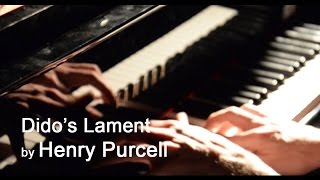 Didos Lament  Henry Purcell [upl. by Leoline]