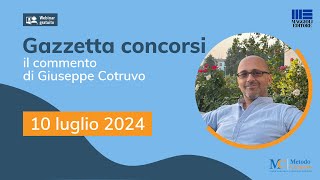 Gazzetta Concorsi 10724 quali sono i concorsi in arrivo nel 2024 [upl. by Analise521]