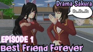 Best Friend Forever  EPISODE 1  Sakura School Simulator [upl. by Annwahs]