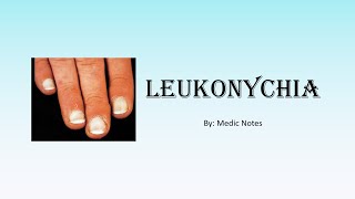 Leukonychia  causes and pathophysiology [upl. by Ahsinoj]