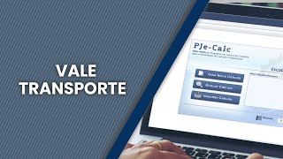 Como apurar vale transporte no Pje Calc [upl. by Buckingham859]