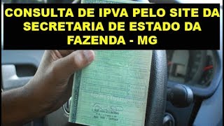 CONSULTA IPVA SECRETARIA DA FAZENDA  MG  RÁPIDO E FÁCIL [upl. by Tricia821]