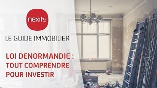 Loi Denormandie  tout comprendre pour investir  Le guide immobilier Nexity [upl. by Anawik]