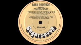 Boogie Down Bronx Featuring Freeze Force  Man Parrish [upl. by Gusti]