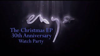 Enya Christmas EP 30TH ANNIVERSARY Watch Party Oiche Chiun  Silent Night Ebudae The Celts [upl. by Akcirehs473]